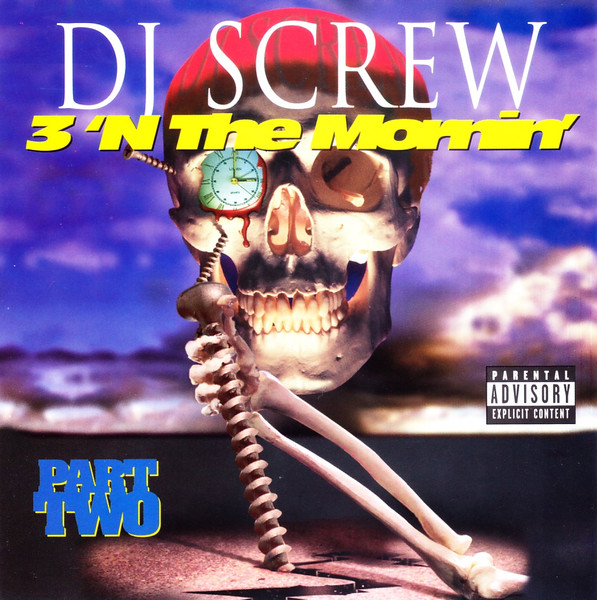 DJ Screw - 3 'N The Mornin' (Part Two) | Releases | Discogs