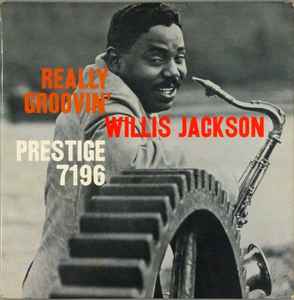 Willis Jackson - Really Groovin' album cover