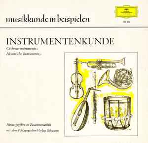 Various - Instrumentenkunde (Orchesterinstrumente - Historische Instrumente) album cover