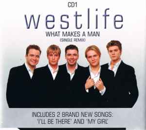 Westlife - What Makes A Man (Single Remix)