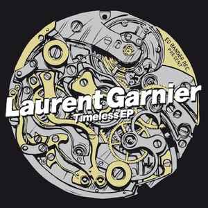 Timeless EP - Laurent Garnier