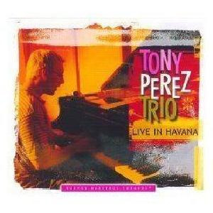 Tony Perez Trio