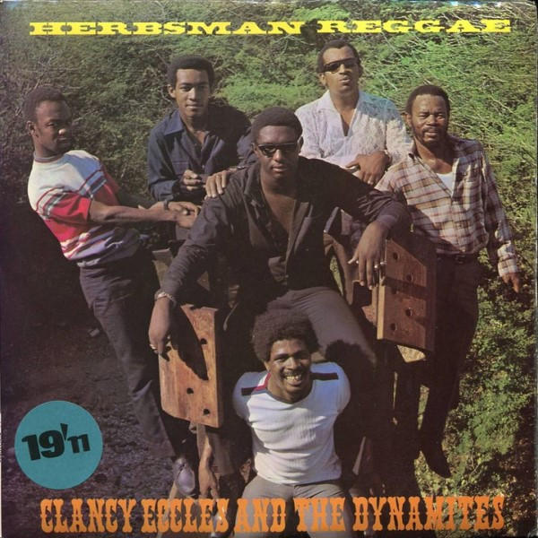 Clancy Eccles And The Dynamites – Herbsman Reggae (1970, Vinyl) - Discogs