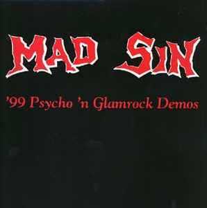 Mad Sin – '99 Psycho 'N Glamrock Demos (1999