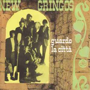 New Gringos - Guardo La Città  album cover
