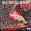 DJ Outland - Tales of the 90's Terror Megamix
