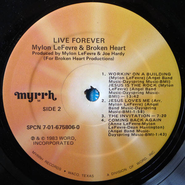 last ned album Mylon LeFevre & Broken Heart - Live Forever