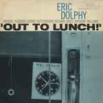 Eric Dolphy – Out To Lunch! (1985, Vinyl) - Discogs