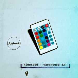 Niceteed - Warehouse 227 album cover