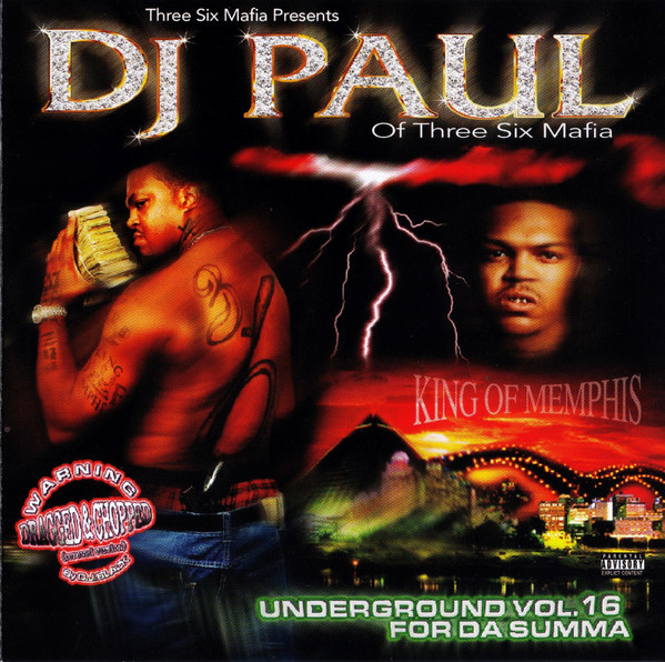 Dj Paul Underground Vol 16 For Da Summa Screwed Version 2004