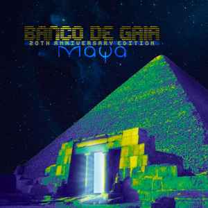 Maya (20th Anniversary Edition) - Banco De Gaia