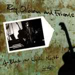 Cover of Roy Orbison And Friends - A Black And White Night Live, 1989, CD