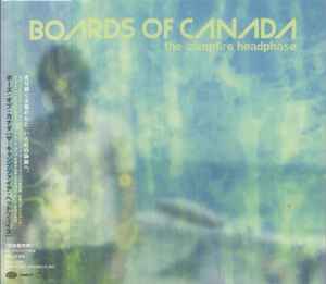 The Campfire Headphase - Boards Of Canada