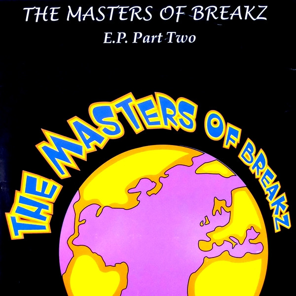 lataa albumi Various - The Masters Of Breakz EP Part 1