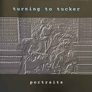 Turning To Tucker - Portraits album cover