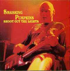 Smashing Pumpkins – Shoot Out The Lights (1995, CD) - Discogs
