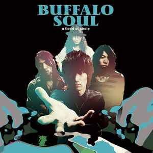 a flood of circle - Buffalo Soul album cover