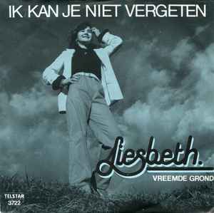 Liesbeth - Ik Kan Je Niet Vergeten album cover