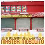 Master Mosquito - The Endless Winter EP album cover