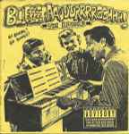 Cover of Bllleeeeaaauuurrrrgghhh! - The Record, 1991, Vinyl