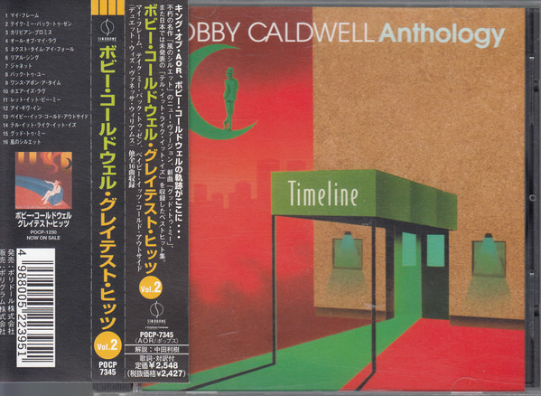 Bobby Caldwell – Timeline -Bobby Caldwell Anthology (1998, CD