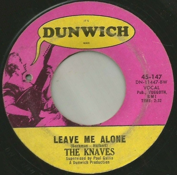 The Knaves – Leave Me Alone (1966, Vinyl) - Discogs
