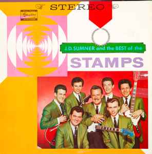 J.D. Sumner & The Stamps - J.D. Sumner And The Best Of The Stamps album cover