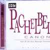 Pachelbel* - Pachelbel Canon And All The Best Baroque Favourites