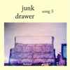Junk Drawer - Song 3