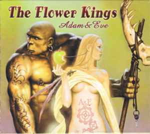 Adam & Eve - The Flower Kings