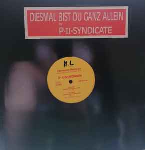Portada de album P II Syndicate - Diesmal Bist Du Ganz Allein