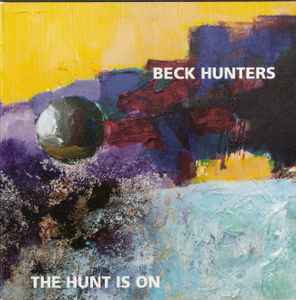 Beck Hunters - The Hunt Is On album cover