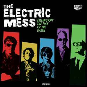 The Electric Mess - Falling Off The Face Of The Earth