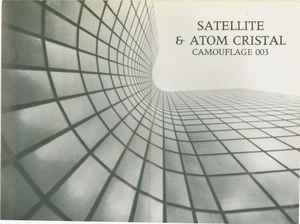 Satellite & Atom Cristal - Satellite & Atom Cristal