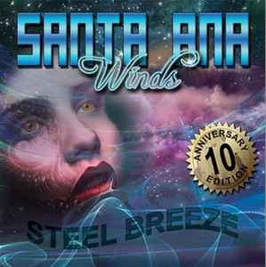 Santa Ana Winds – Steel Breeze (2021, CD) - Discogs