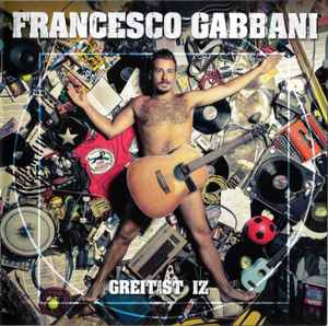 Francesco Gabbani - Greitist Iz