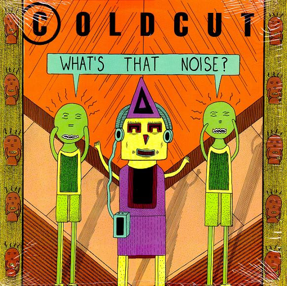 Coldcut – What's That Noise? LP