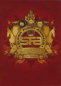 Super Furry Animals - Songbook (The Singles, Volume One)
