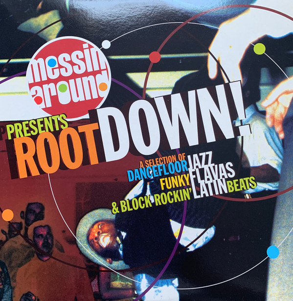 descargar álbum Various - Messin Around Presents Root Down