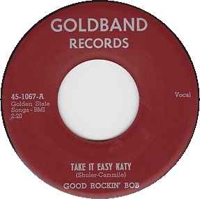 Good Rockin' Bob - Take It Easy Katy / Little One album cover