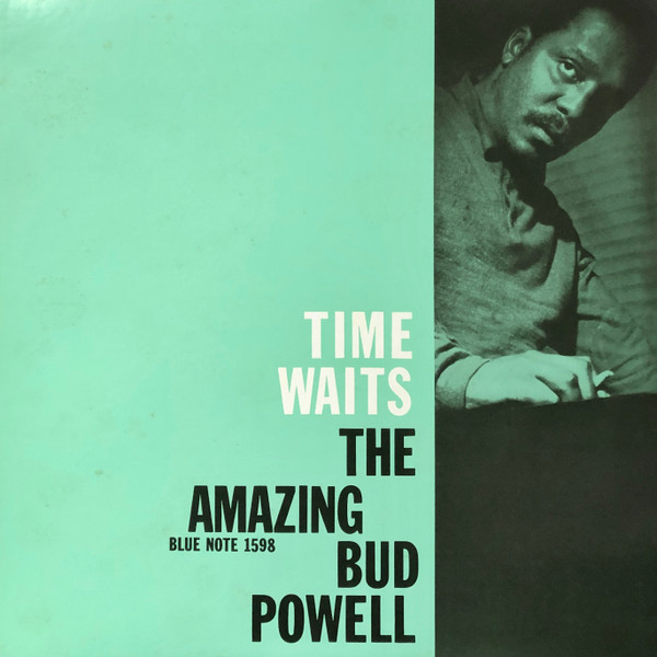 Bud Powell – The Amazing Bud Powell, Vol. 4 - Time Waits (1984