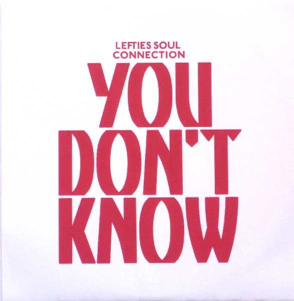 Lefties Soul Connection Featuring Corrina Greyson - You Don't Know