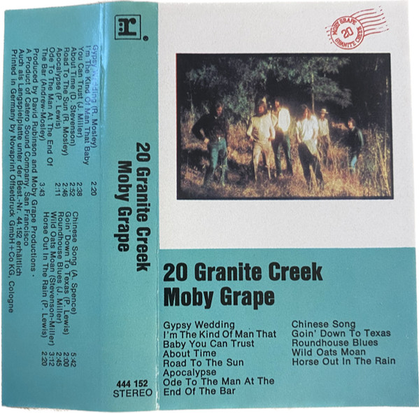 Moby Grape 20 Granite Creek Releases Discogs