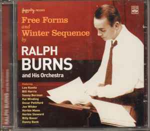 Ralph Burns And His Orchestra - Free Forms and Winter Sequence album cover