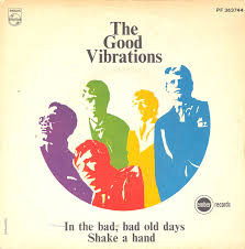 descargar álbum The Good Vibrations - In The Bad Bad Old Days Shake A Hand