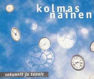 Kolmas Nainen - Sekunnit Ja Tunnit album cover