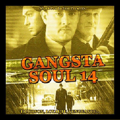Gangsta Soul 14 Trahison, Loyaute, Vengeance (CD) - Discogs