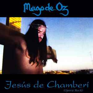 Mägo De Oz - Jesús De Chamberí (Opera Rock)