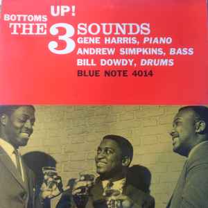 The Three Sounds - Bottoms Up!: LP, Album, Mono For Sale | Discogs