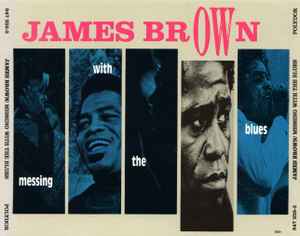 James Brown - Messing With The Blues アルバムカバー